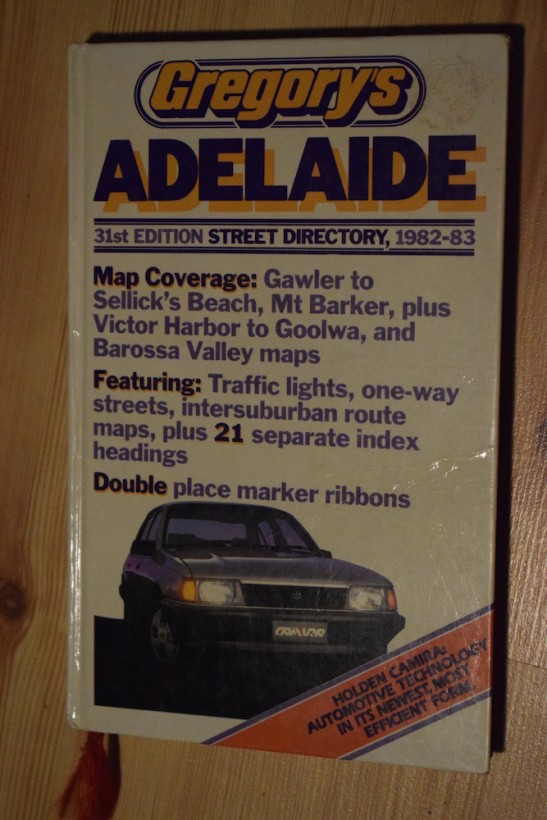 The front cover of my 1982-3 Gregory's Street Directory. Apologies about the poor lighting in this photo, due to the front being glossy I couldn't use the flash on my camera.